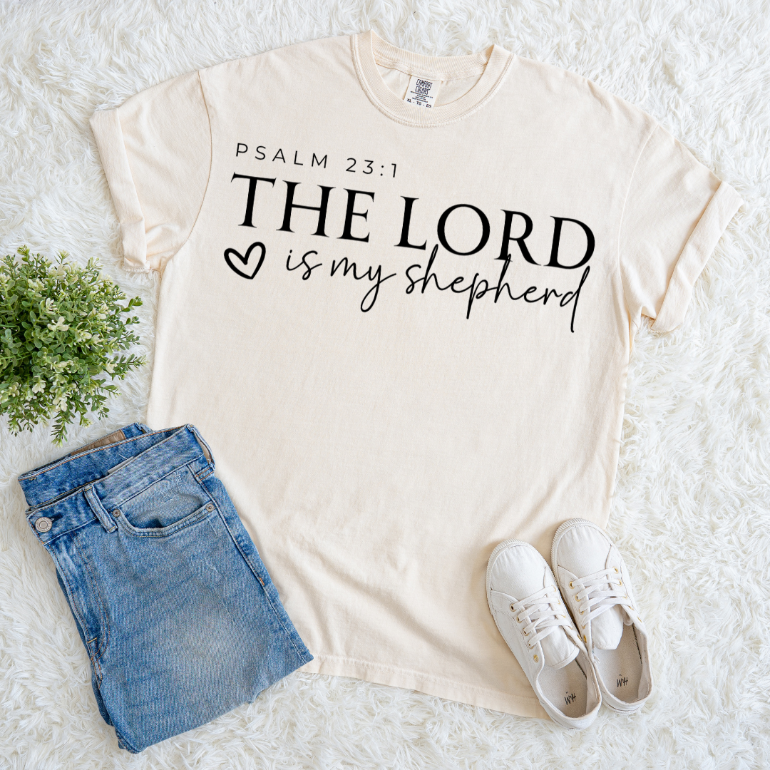 Lord is my Shepherd T-shirt