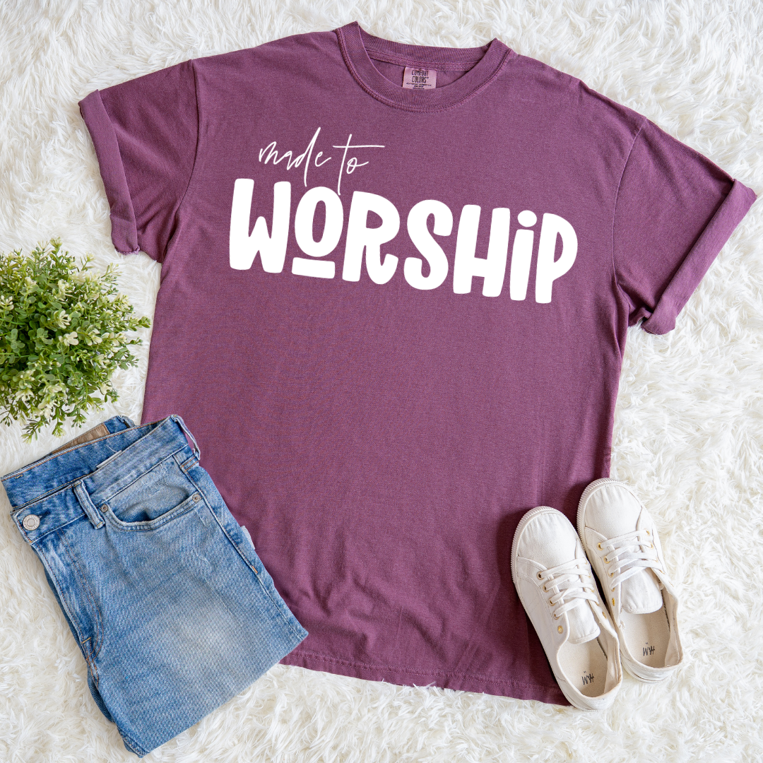 Made For Worship T-shirt