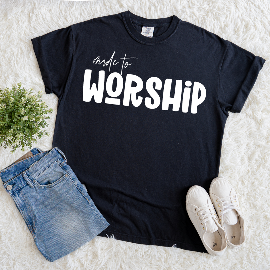 Made For Worship T-shirt