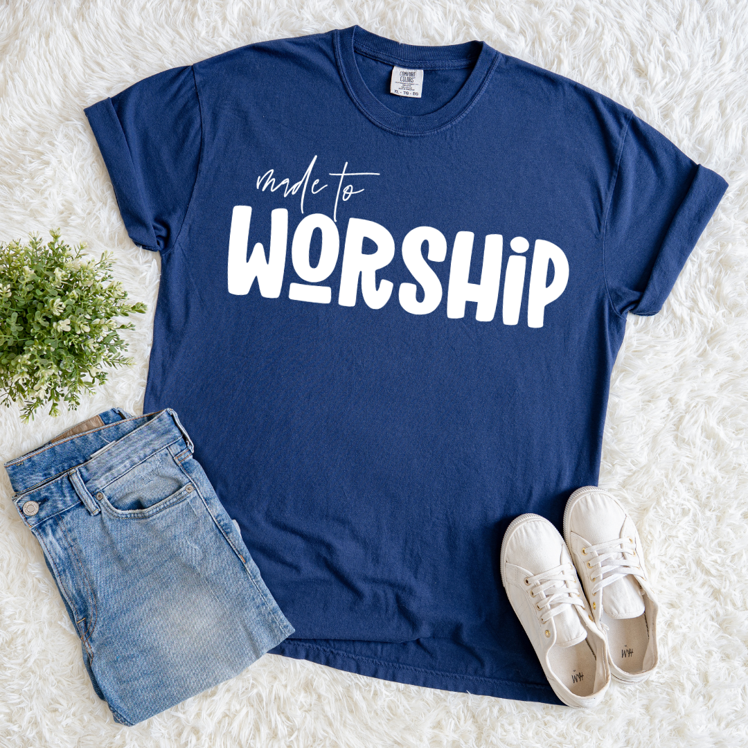 Made For Worship T-shirt