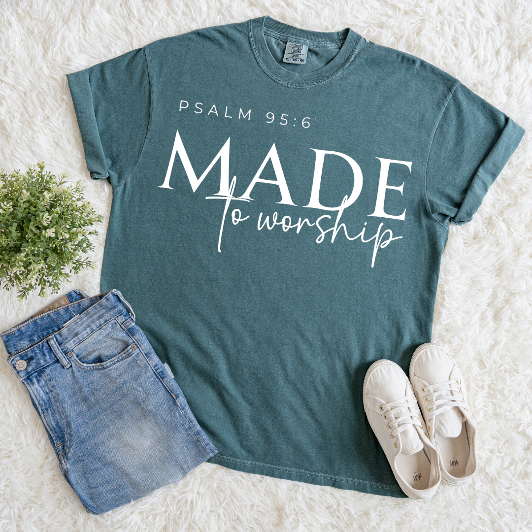 Made to Worship T-shirt