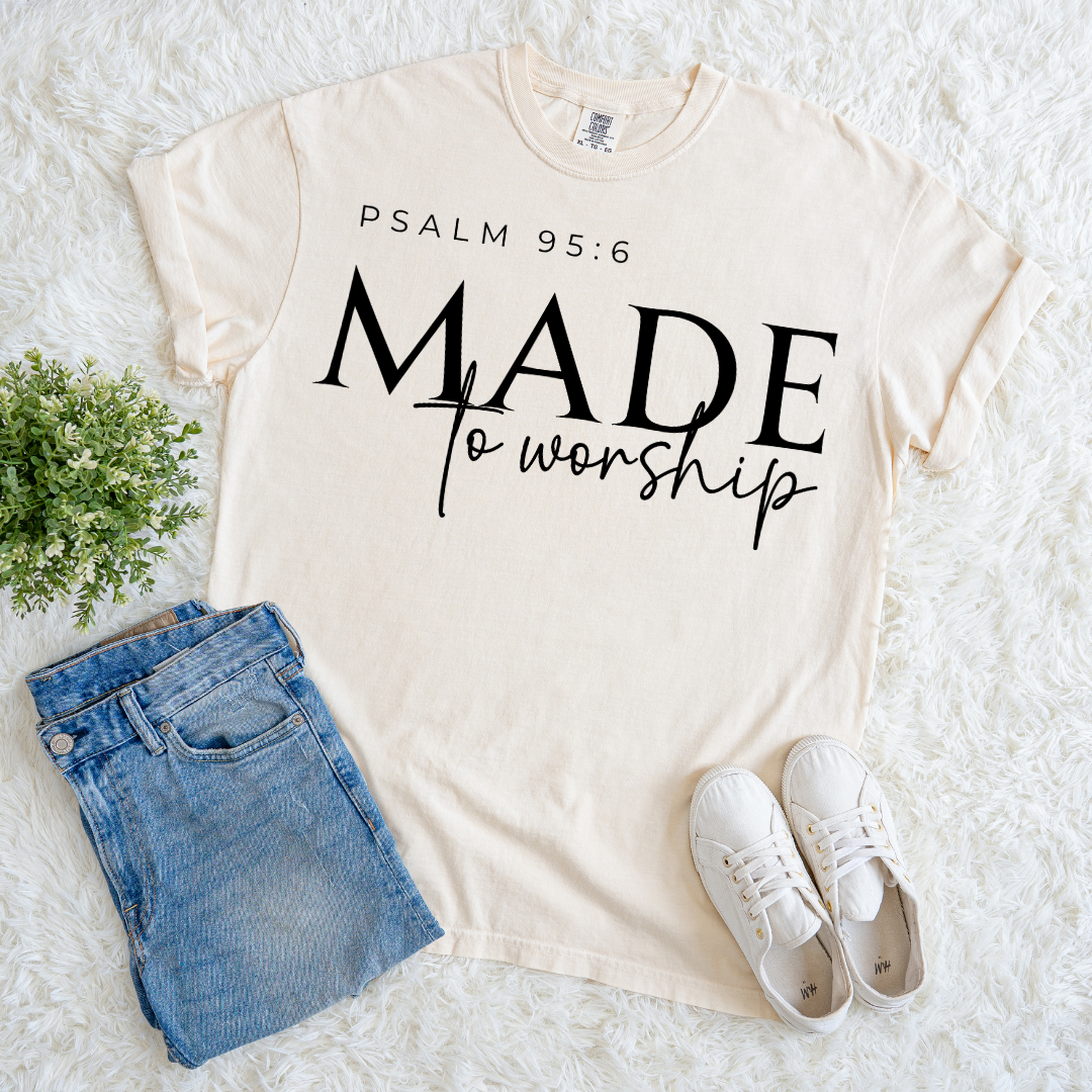 Made to Worship T-shirt