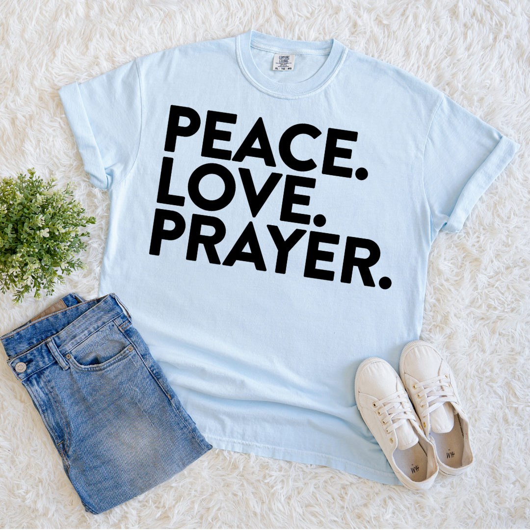 Peace, Love, Prayer T-shirt