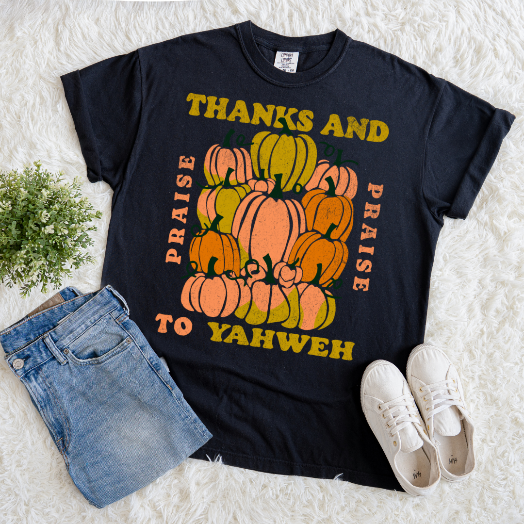 Praise to Yahweh T-shirt