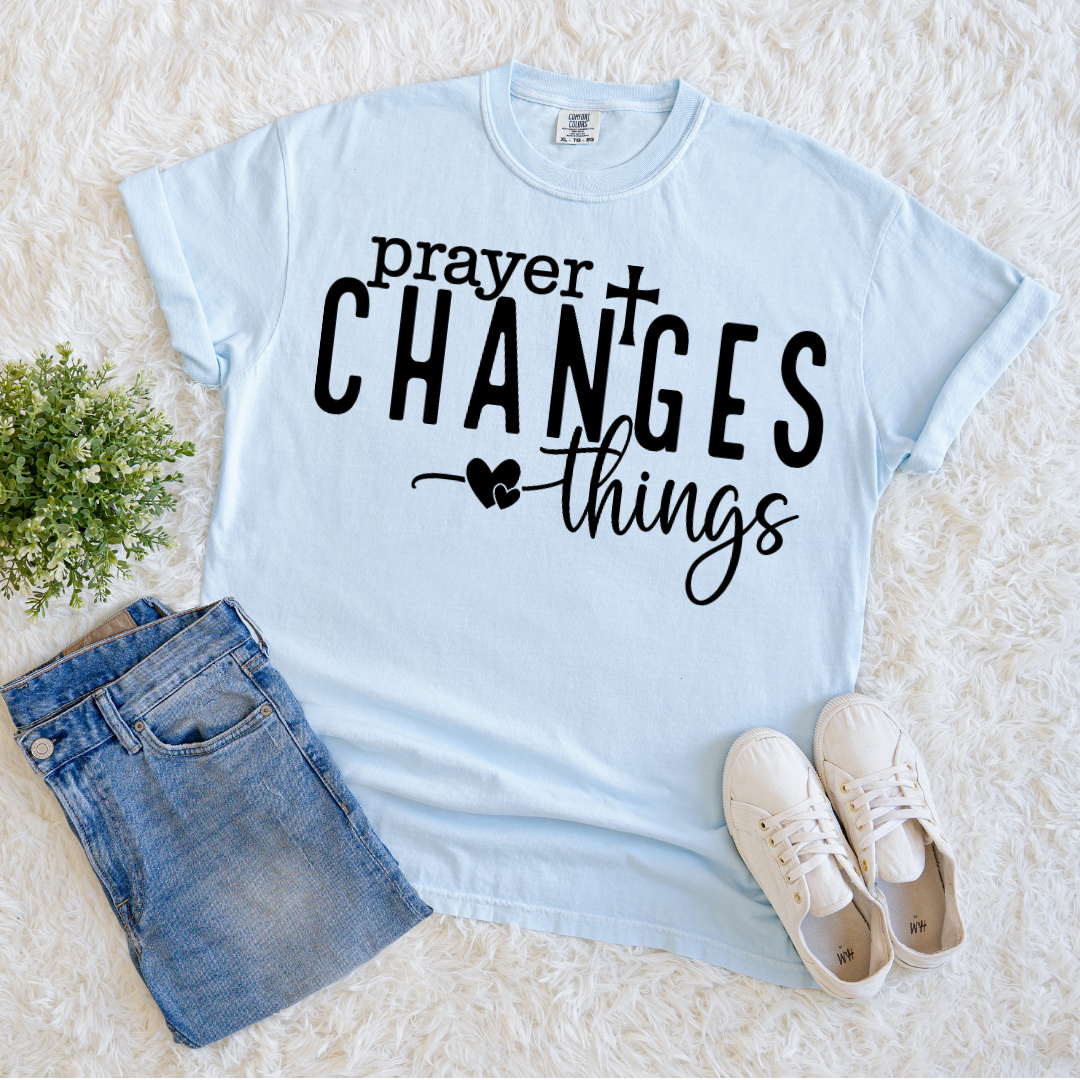 Prayer Changes Things T-shirt