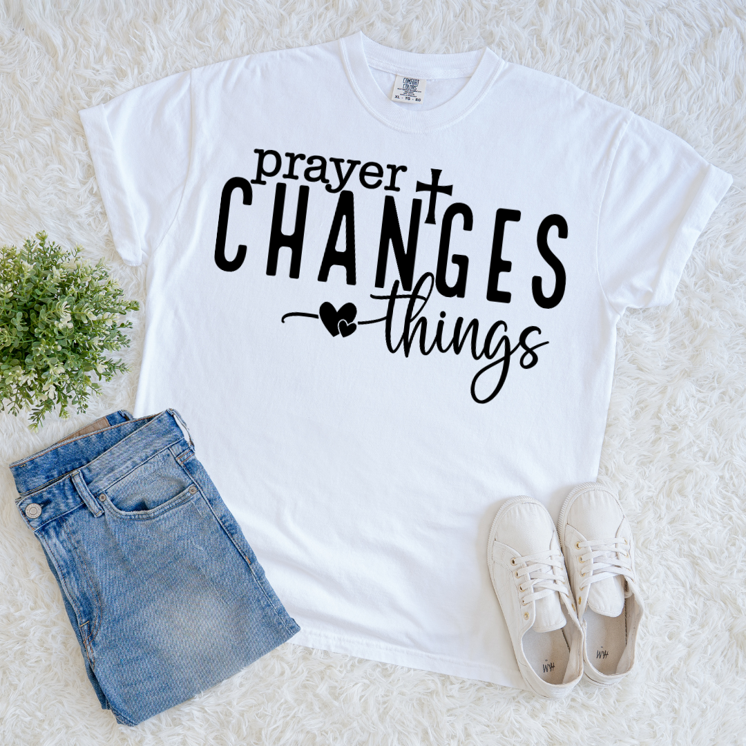 Prayer Changes Things T-shirt