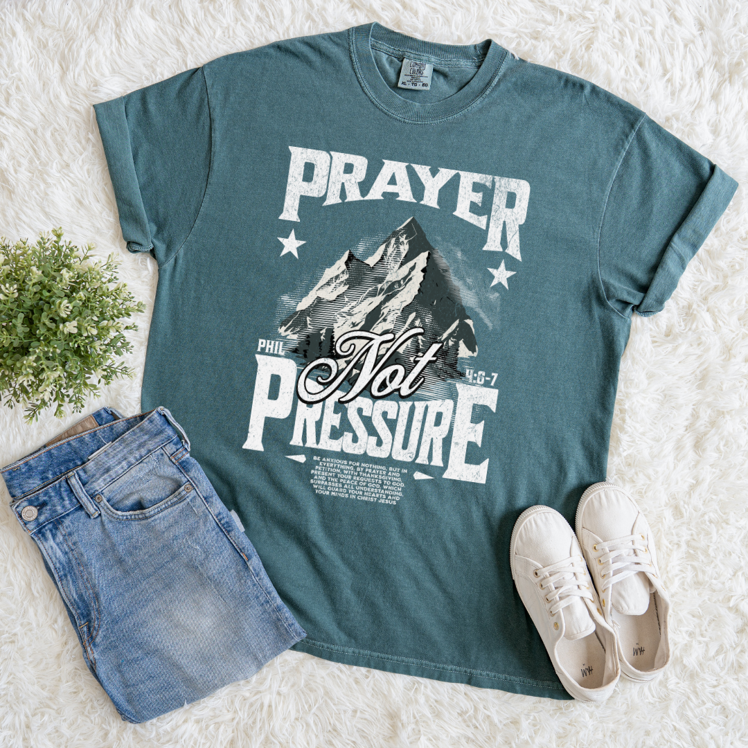 Prayer Not Pressure T-shirt