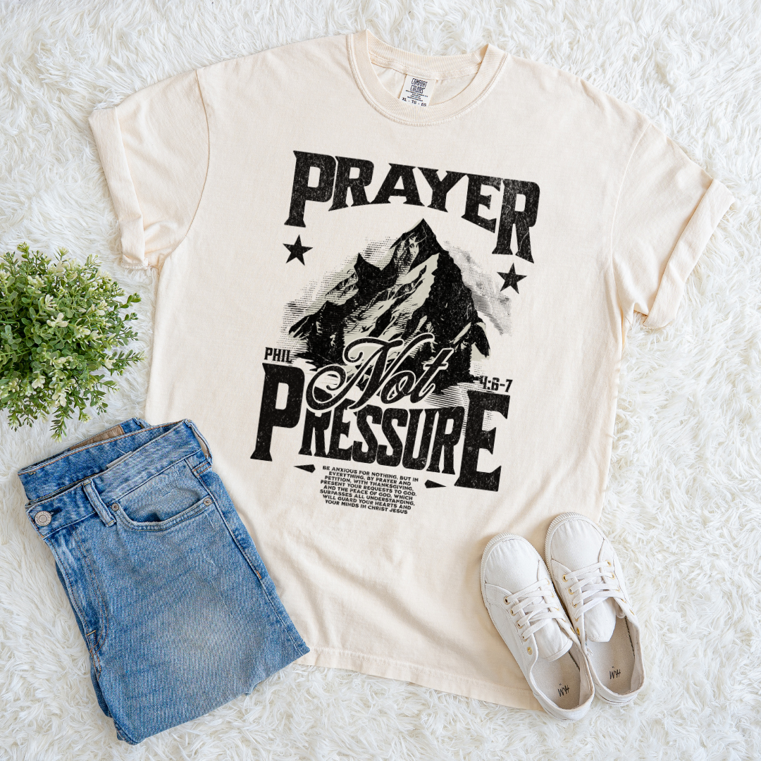 Prayer Not Pressure T-shirt