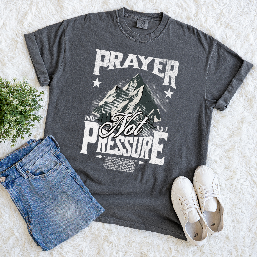 Prayer Not Pressure T-shirt