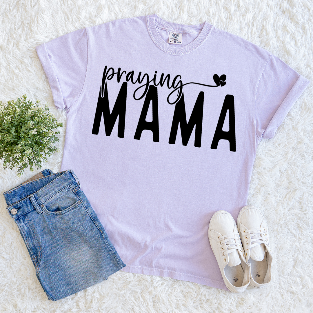 Praying Mama T-shirt