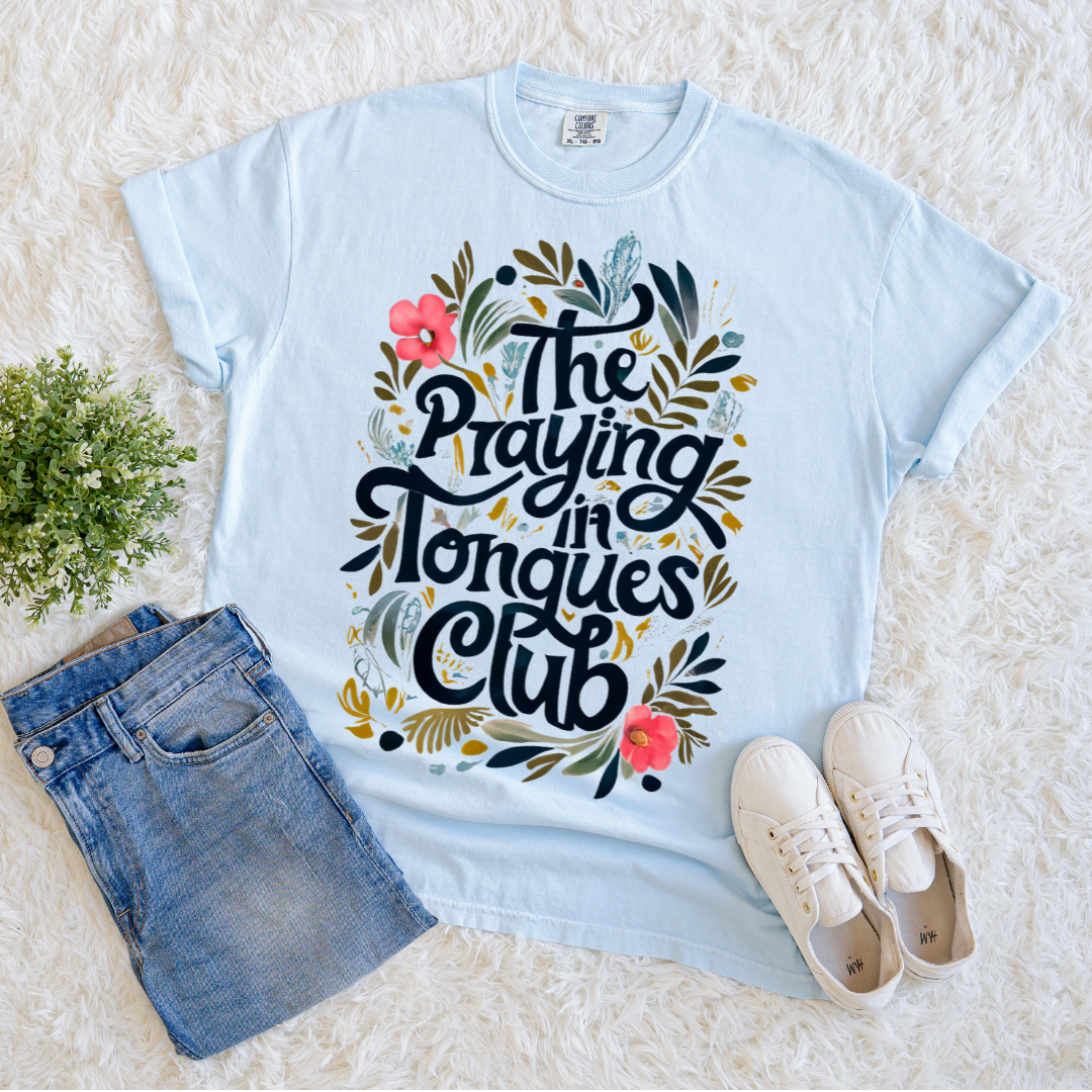 Praying in Tongues T-shirt