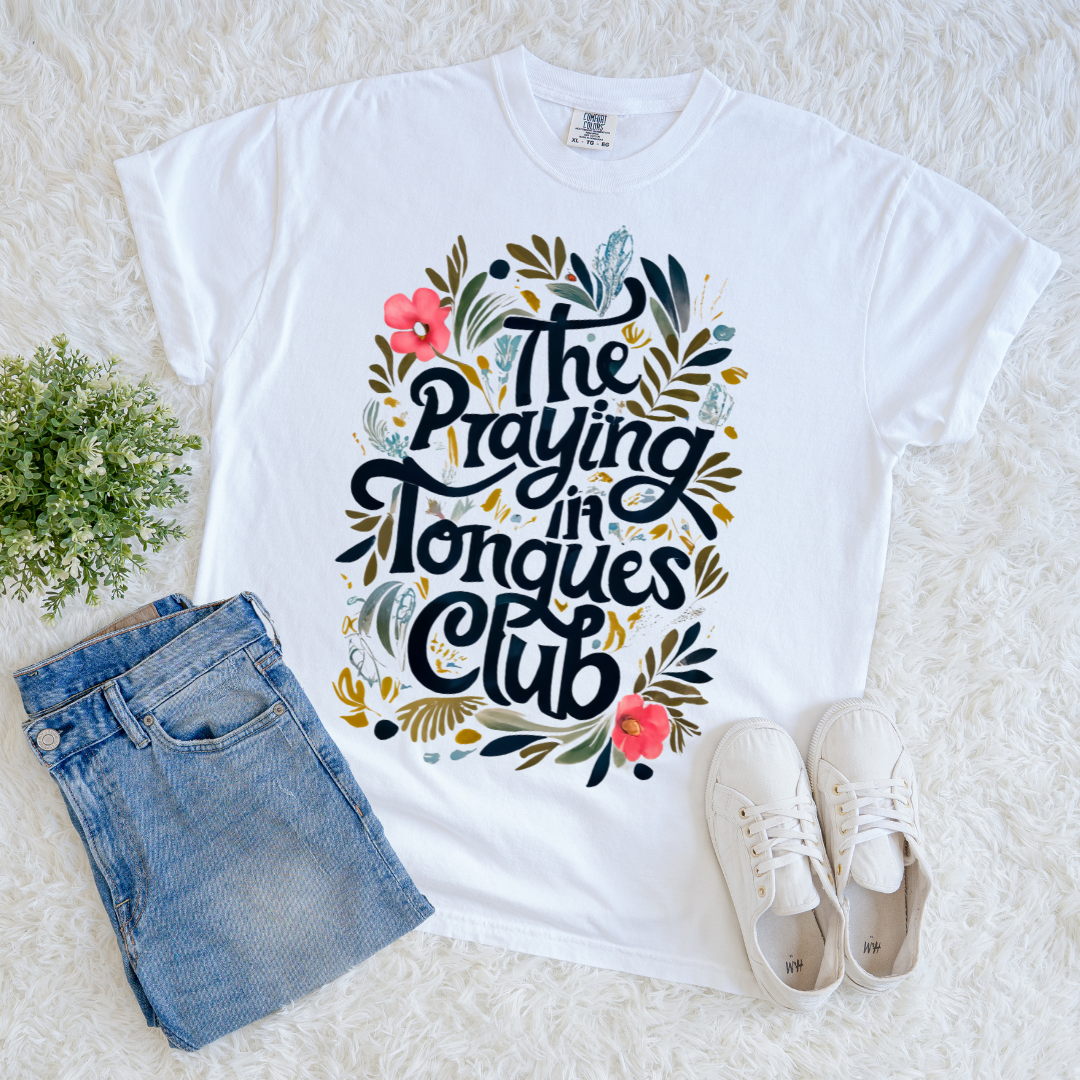 Praying in Tongues T-shirt