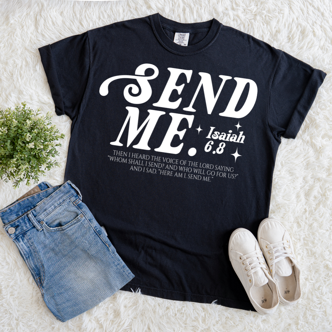Send Me T-shirt
