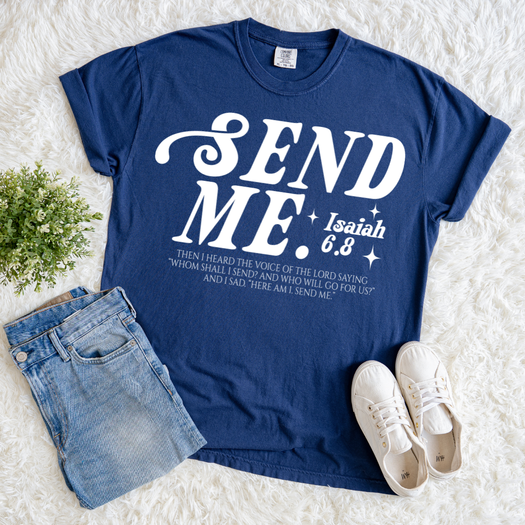 Send Me T-shirt