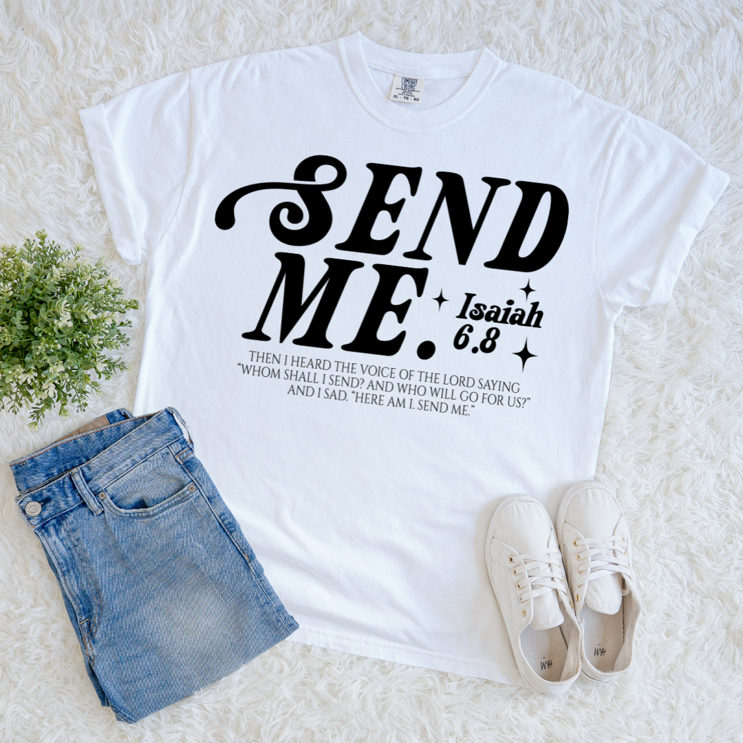 Send Me T-shirt