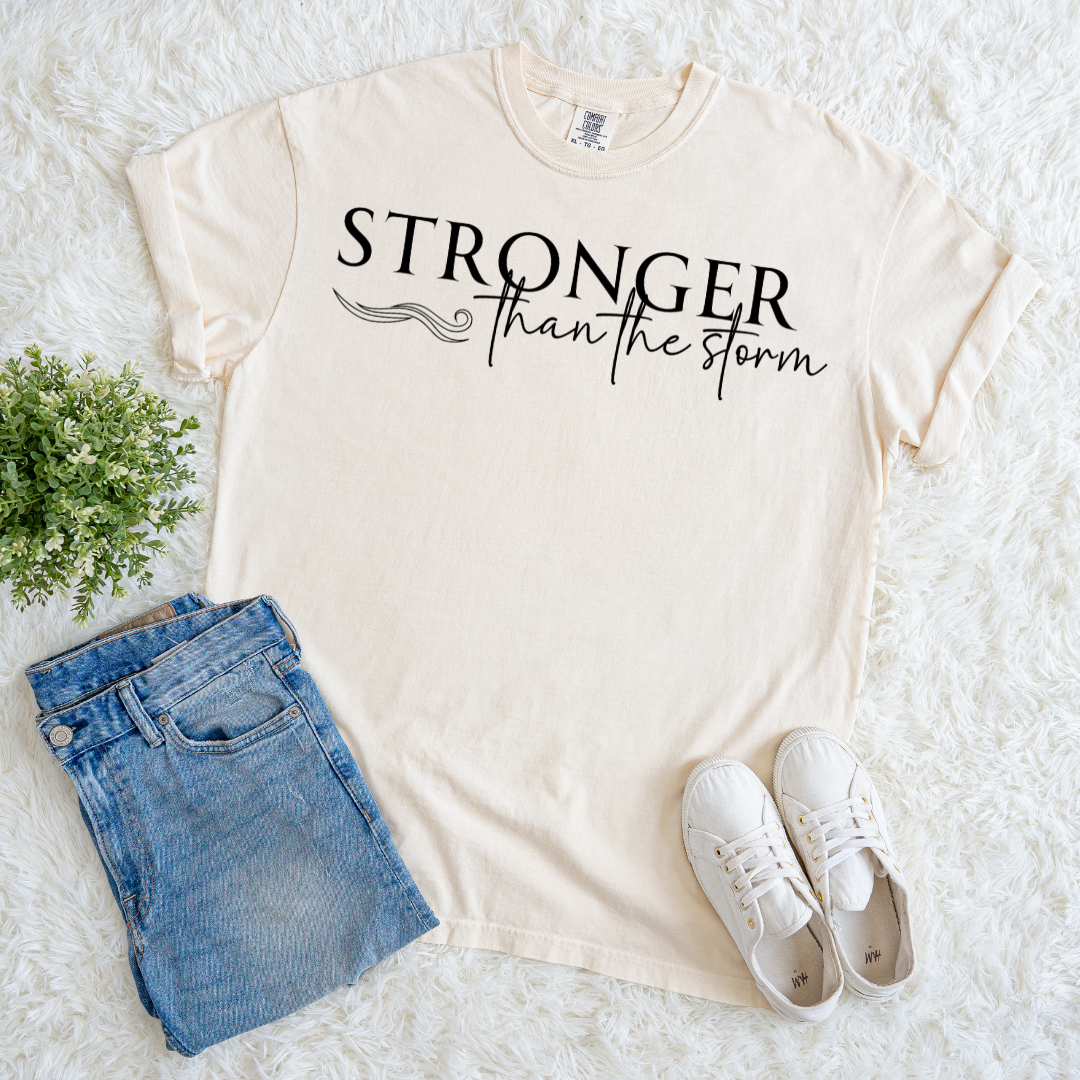 Stronger Than The Storm T-shirt