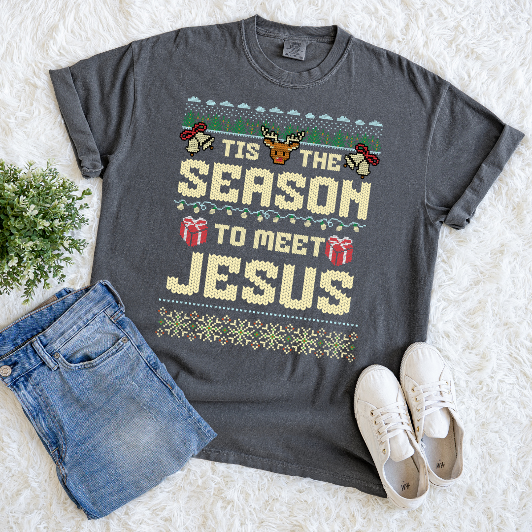 The Season to Meet Jesus T-shirt
