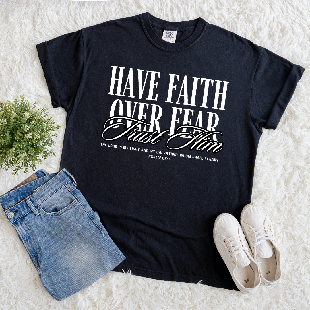 Trust Him T-shirt