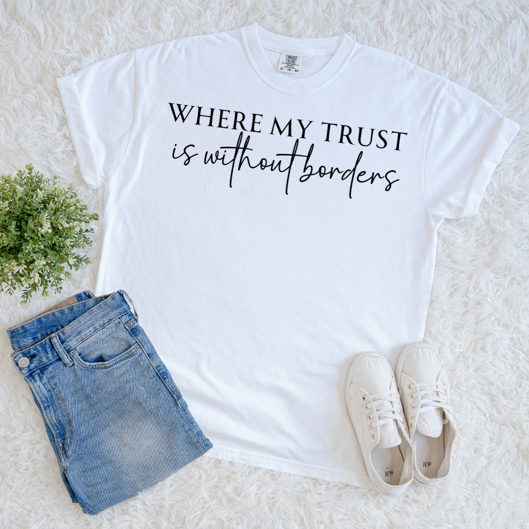Trust Without Borders T-shirt