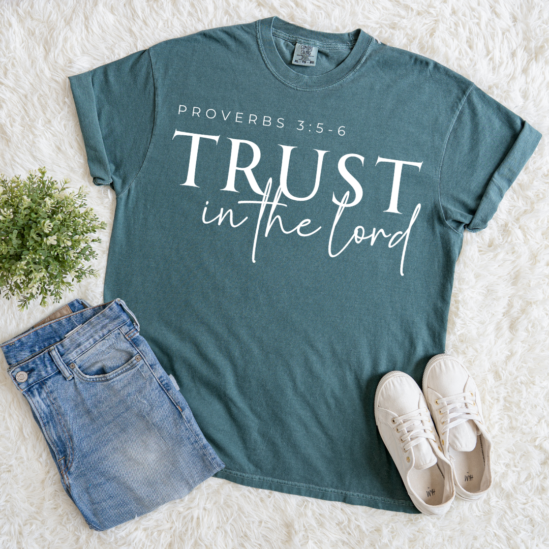 Trust in the Lord T-shirt