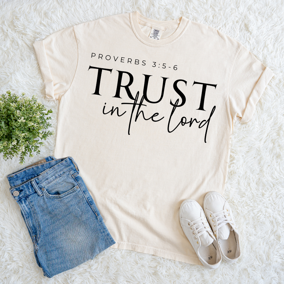 Trust in the Lord T-shirt