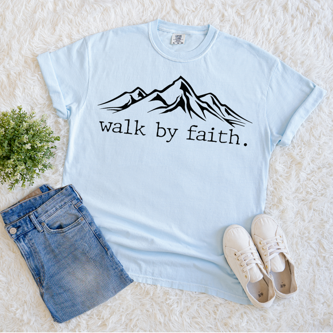 Walk by Faith T-shirt