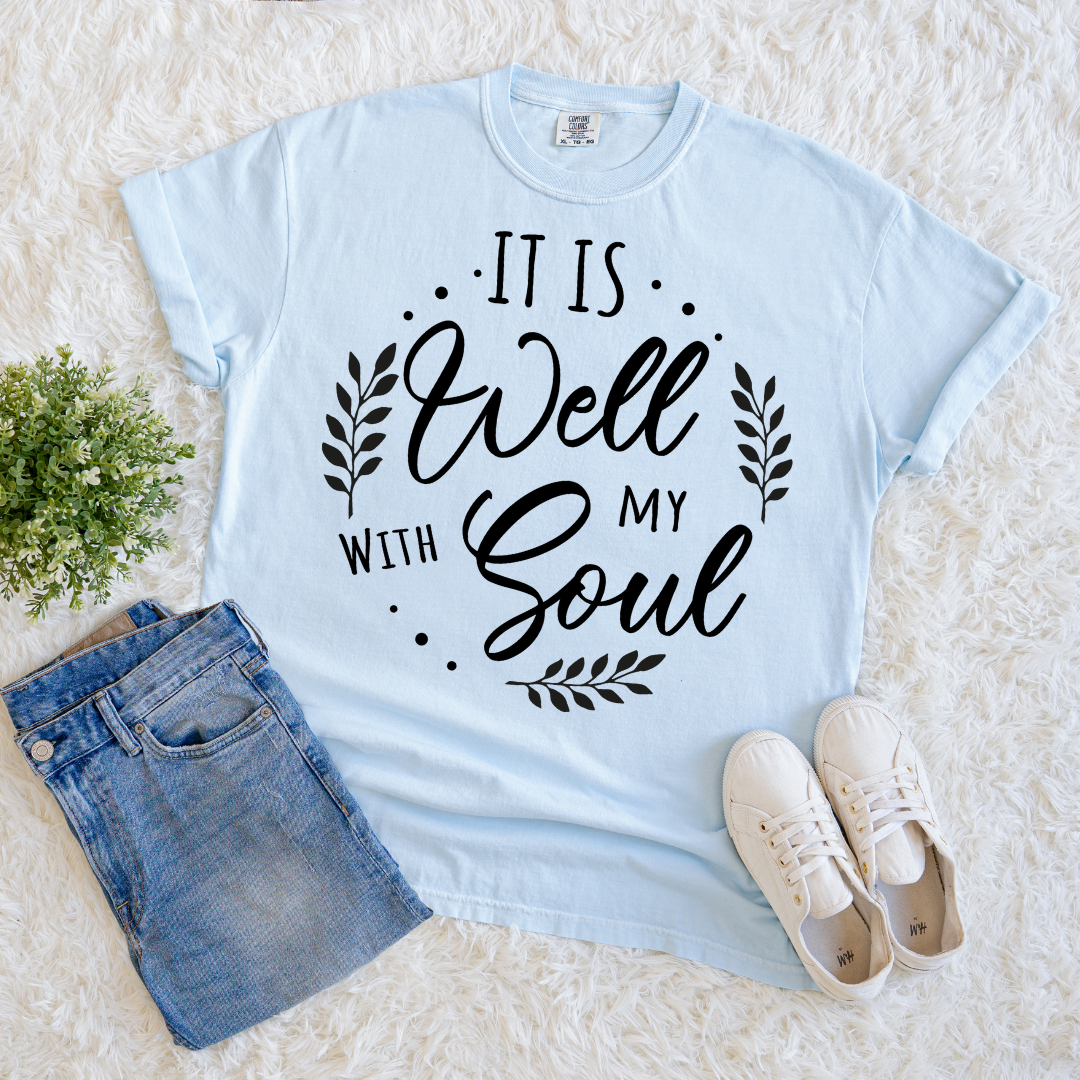 Well With My Soul T-shirt